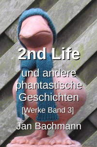 2nd Life - Jan Bachmann - ebook