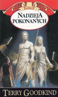 Nadzieja pokonanych - Terry Goodkind - ebook + książka