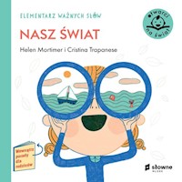 Elementarz Ważnych Słów Nasz świat - Mortimer Helen - książka