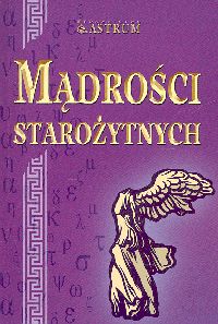Mądrości starożytnych -  - książka
