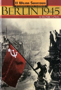 Berlin 1945 - Sławomir Gowin - ebook