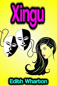 Xingu - Edith Wharton - ebook