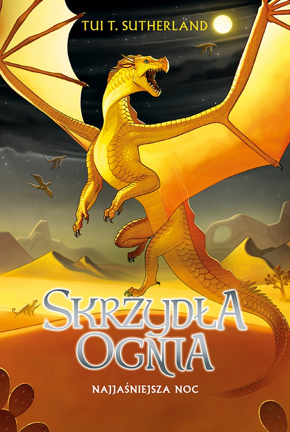 Najjaśniejsza noc. Saga Skrzydła ognia. Księga 5 - Tui T. Sutherland - książka