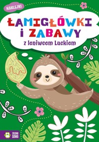 Łamigłówki i zabawy z leniwcem Luckiem - zbiorowa praca - książka