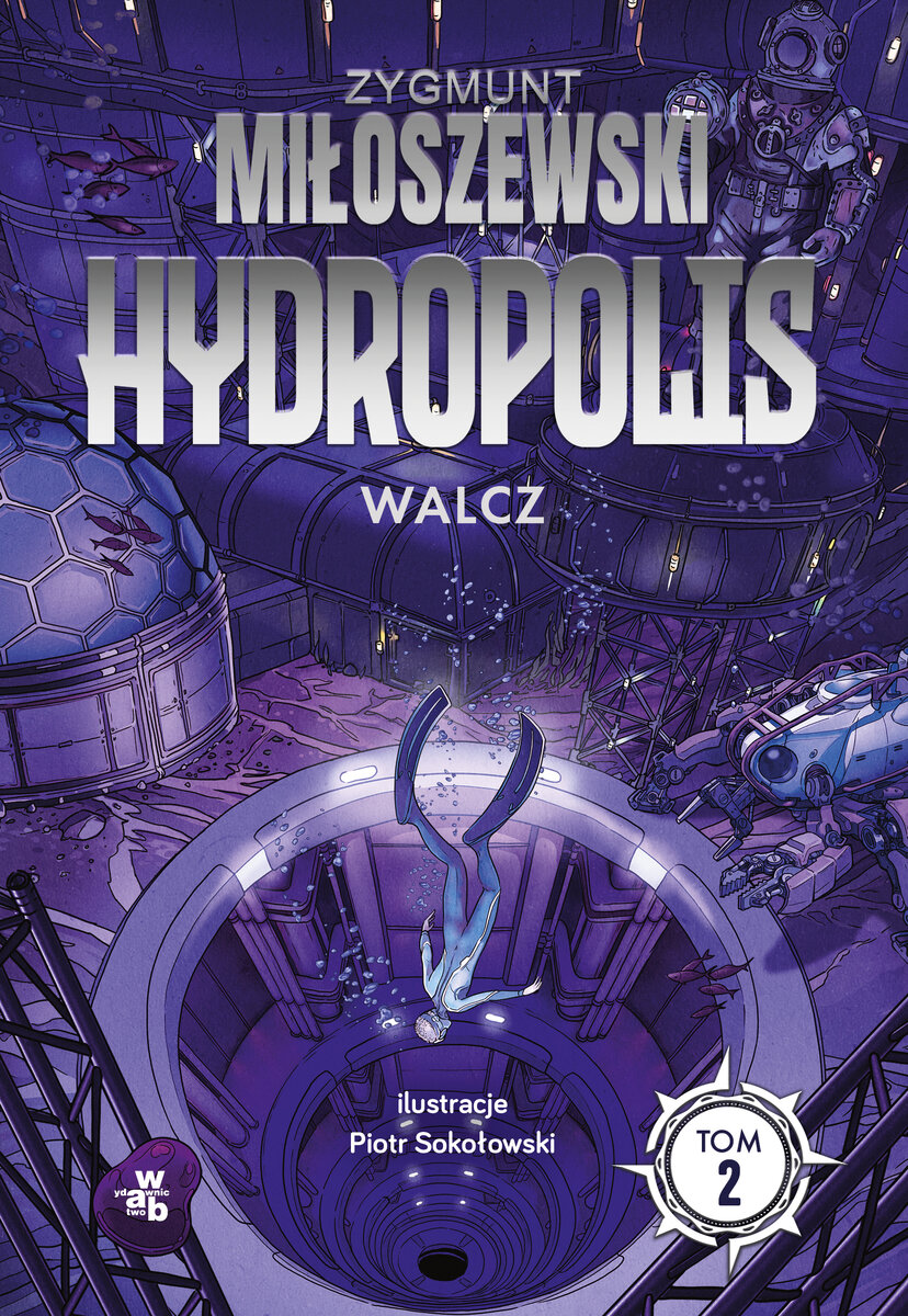 Walcz. Hydropolis. Tom 2 wyd. 2023 - Zygmunt Miłoszewski - książka