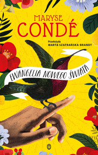 Ewangelia Nowego Świata - Maryse Condé - ebook + książka