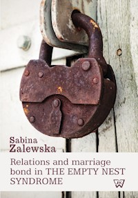 Relation and marriage bond in the empty nest syndrome - Zalewska Sabina - książka