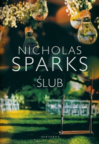 Ślub - Nicholas Sparks - ebook + audiobook + książka
