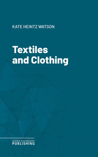 Textiles and Clothing - Watson - ebook