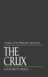 The Crux - Charlotte Perkins Gilman - ebook