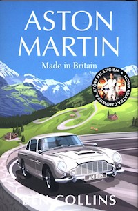 Aston Martin. Made in Britain - Ben Collins - ebook + książka