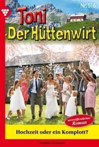 Hochzeit oder ein Komplott? - Friederike von Buchner - ebook