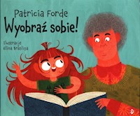Wyobraź sobie - Forde Patricia - książka