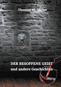 Der besoffene Geist und andere Geschichten - Bates Arlo - ebook