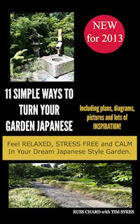 11 Simple Ways to Japanese Garden - Russ Chard - ebook