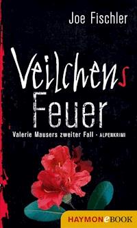 Veilchens Feuer - Joe Fischler - ebook