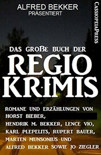 Das große Buch der Regio-Krimis - Alfred Bekker - ebook