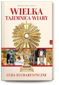 Wielka Tajemnica Wiary - Małgorzata Pabis - książka