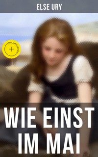 Wie einst im Mai - Else Ury - ebook