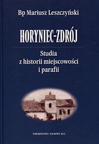 Horyniec-Zdrój - Leszczyński Mariusz - książka