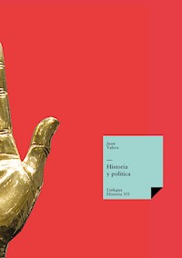 Historia y política - Juan Valera - ebook