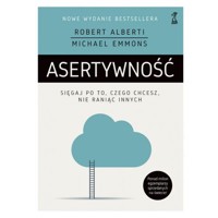 Asertywność - Alberti Robert, Emmons Michael - książka