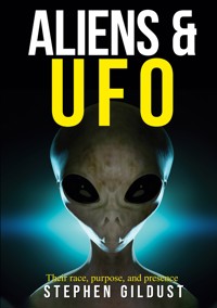 Aliens & UFO - Stephen Gildust - ebook