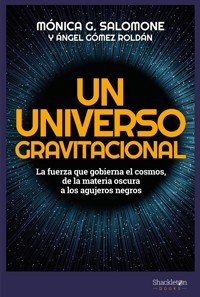 Un universo gravitacional - Mónica G. Salomone - ebook