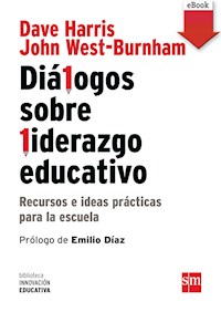 Diálogos sobre Liderazgo Educativo - Dave Harris - ebook