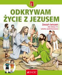 Religia. Szkoła podstawowa klasa 4. Odkrywam życie z Jezusem. Zeszyt ćwiczeń. Jedność - ks. dr Krzysztof Mielnicki, Elżbieta Kondrak - książka