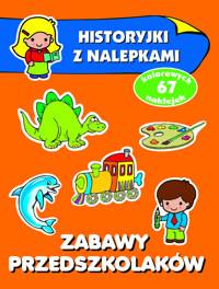 Historyjki z nalepkami Zabawy przedszkolaków - Wiśniewska Anna - książka