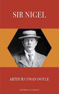 Sir Nigel - Arthur Conan Doyle - ebook