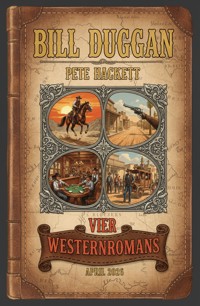 Vier westernromans april 2026 - Pete Hackett - ebook