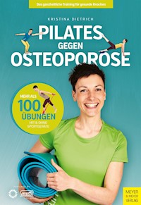 Pilates gegen Osteoporose - Kristina Dietrich - ebook