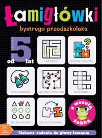 Łamigłówki bystrego przedszkolaka z wesołą żabką. Ciekawe zadania do głowy łamania. Od 5 lat - Beata Karlik - książka