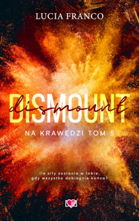 Dismount. Na krawędzi. Tom 5 - Franco Lucia - ebook