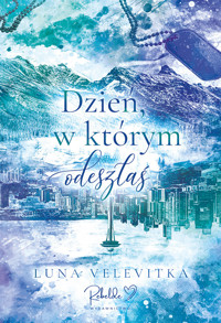 Dzień, w którym odeszłaś
