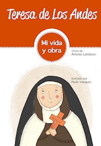 Teresa de Los Andes - Antonio Landauro Marín - ebook