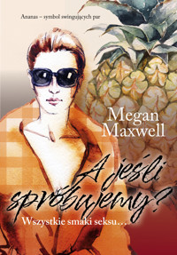 A jeśli spróbujemy? - Megan Maxwell - ebook + książka