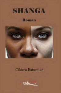 Shanga - Cikuru Batumike - ebook