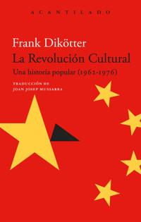 La Revolución Cultural - Frank Dikötter - ebook