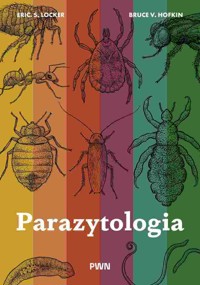 Parazytologia - Bruce V. Hofkin, Eric S. Loker - książka