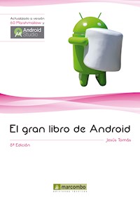 El gran libro de Android - Jesús Tomás Gironés - ebook