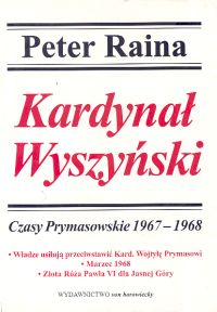 Kardynał Wyszyński Tom 8 Czasy Prymasowkie 1967-1968 - Raina Peter - książka