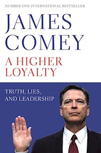 A Higher Loyalty - Comey James - książka