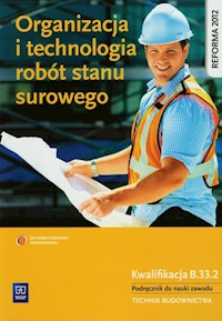 Organizacja i technologia robót stanu surowego Podręcznik - Maj Tadeusz - książka