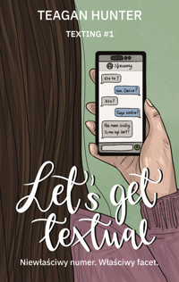 Let's Get Textual - Hunter Teagan - ebook