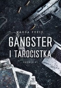 Gangster i tarocistka. Seria Zadwór. Tom 1 - Magda Puzio - książka