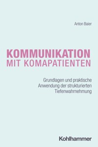 Kommunikation mit Komapatienten - Anton Baier - ebook