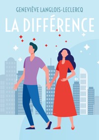La différence - Geneviève Langlois Leclercq - ebook